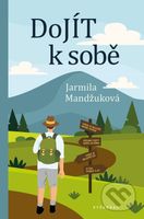 DoJÍT k sobě - Jarmila Mandžuková - kniha z kategorie Zdraví a životní styl