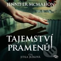 Tajemství pramenů - Jennifer McMahon