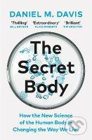 The Secret Body (How the New Science of the Human Body Is Changing the Way We Live) - kniha z kategorie Přírodní vědy a technika