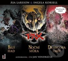 Pax 8, 9, 10: Bílý had, Noční můra, Draugova oběť - Äsa Larsson, Ingela Korsell - audiokniha z kategorie Fantasy