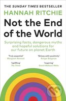 Not the End of the World (Surprising facts, dangerous myths and hopeful solutions for our future on planet Earth) - kniha z kategorie Odborné a naučné