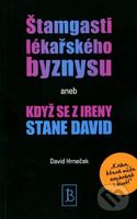 Štamgasti lékařského byznysu aneb když se z Ireny stane David - kniha z kategorie Psychologie