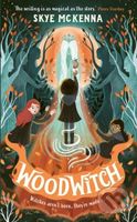 Hedgewitch: Woodwitch (Book 2: The enchanting series brimming with mystery and magic) - kniha z kategorie Pro děti