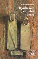 K jasličkám cez zadné dvere (Vianočné zamyslenia) - Klaus Hemmerle - kniha z kategorie Duchovní život