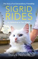 Sigrid Rides (The Story of an Extraordinary Friendship and An Adventure on Two Wheels) - kniha z kategorie Zdraví a životní styl