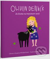 Oliviin denník (Zo života na mexickom ranči) - Zuzana Mihalechová - kniha z kategorie Beletrie pro děti