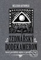 Zednářský dodekameron (Tucet povídek nejen z pražské lóže) - kniha z kategorie Beletrie