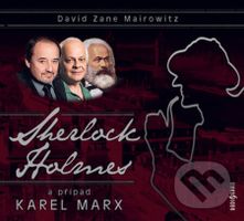 Sherlock Holmes a případ Karel Marx - David Zane Mairowitz - audiokniha z kategorie Sci-fi, fantasy a komiksy