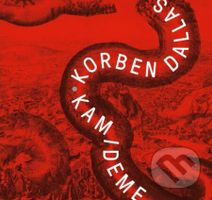 Korben Dallas: Kam ideme - Korben Dallas