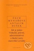 Jak je psáno (Vědecké, právní, administrativní a školní texty starověké Levanty) - kniha z kategorie Eseje, úvahy a glosy