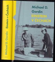 Einstein v Čechách - Michael D Gordin (2022, Argo)