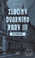 Zločiny dvorního rady III. - Smrt porodní báby - Jaromír Jindra - kniha z kategorie Detektivky