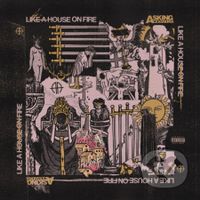 Asking Alexandria: Like A House On Fire - Asking Alexandria