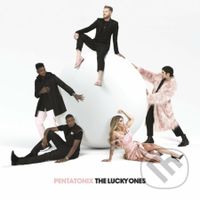 Pentatonix: The Lucky Ones - Pentatonix