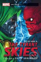The Tyrant Skies (A Marvel: Untold Novel) - David Annandale - kniha z kategorie Fantasy
