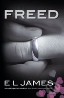 Freed (Padesát odstínů svobody pohledem Christiana Greye) - kniha z kategorie Romantická