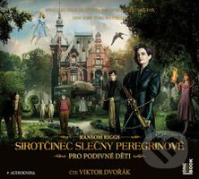 Sirotčinec slečny Peregrinové pro podivné děti (CD (mp3)) - audiokniha z kategorie Beletrie pro děti