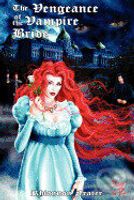 Vengeance of the Vampire Bride - Rhiannon Frater