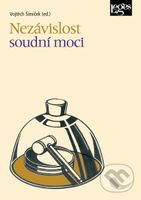 Nezávislost soudní moci - Vojtěch Šimíček - kniha z kategorie Mezinárodní právo