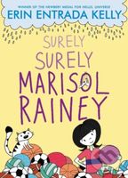 Surely Surely Marisol Rainey - Erin Entrada Kelly