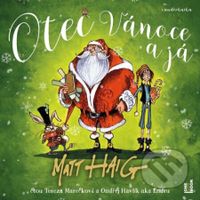 Otec Vánoce a já - Matt Haig